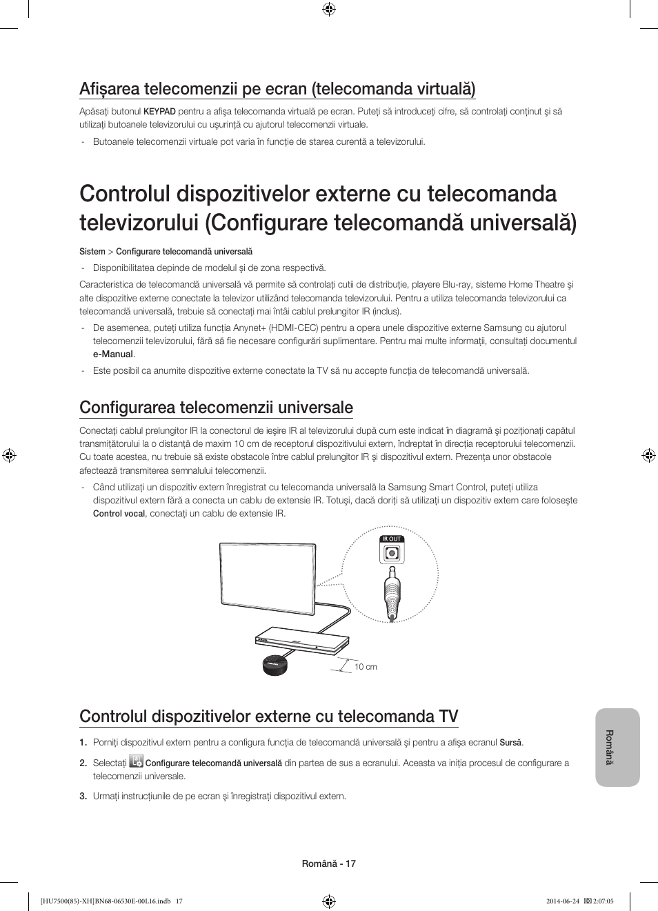 Configurarea telecomenzii universale, Controlul dispozitivelor externe cu telecomanda tv | Samsung UE85HU7500L User Manual | Page 209 / 385