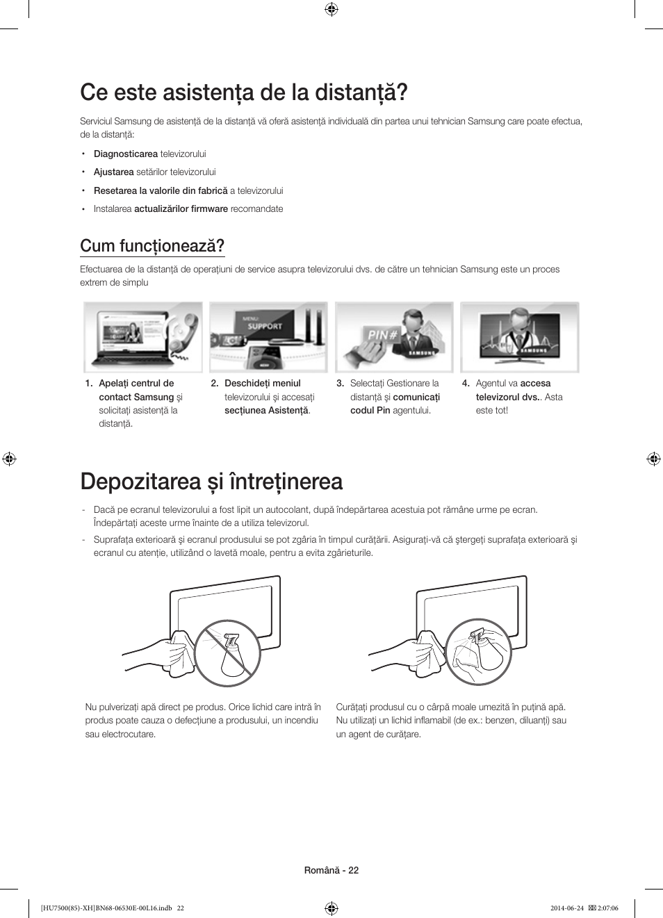 Ce este asistenţa de la distanţă, Depozitarea şi întreţinerea, Cum funcţionează | Samsung UE85HU7500L User Manual | Page 214 / 385