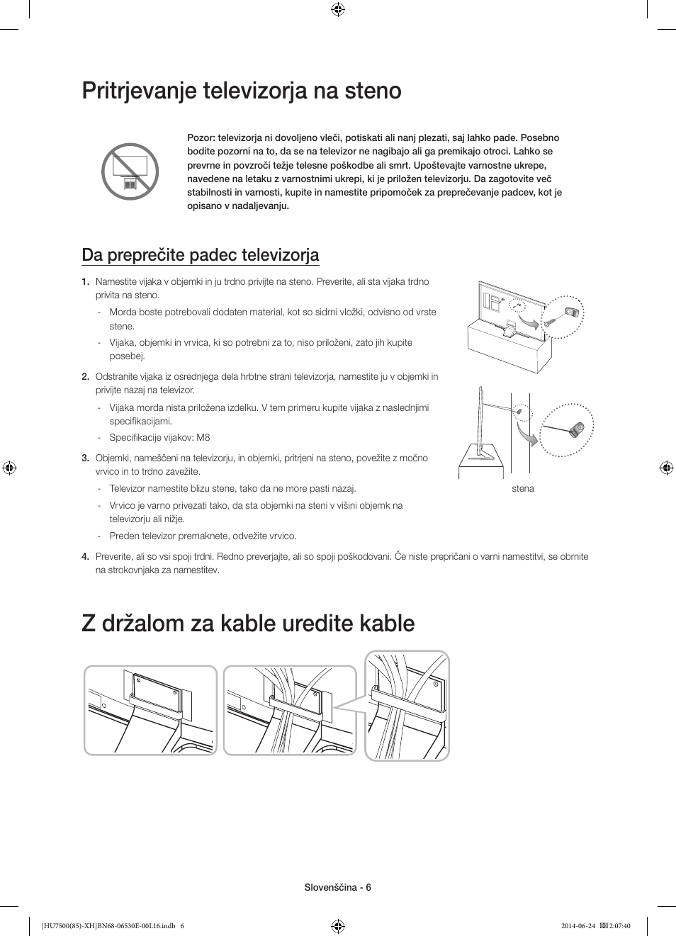 Pritrjevanje televizorja na steno, Z držalom za kable uredite kable, Da preprečite padec televizorja | Samsung UE85HU7500L User Manual | Page 294 / 385