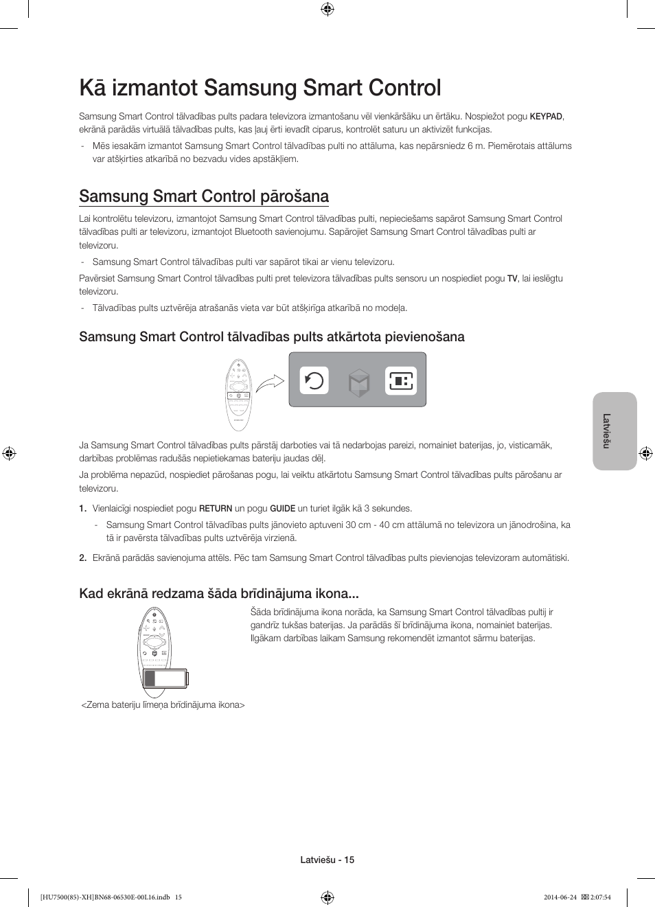 Kā izmantot samsung smart control, Samsung smart control pārošana, Kad ekrānā redzama šāda brīdinājuma ikona | Samsung UE85HU7500L User Manual | Page 327 / 385