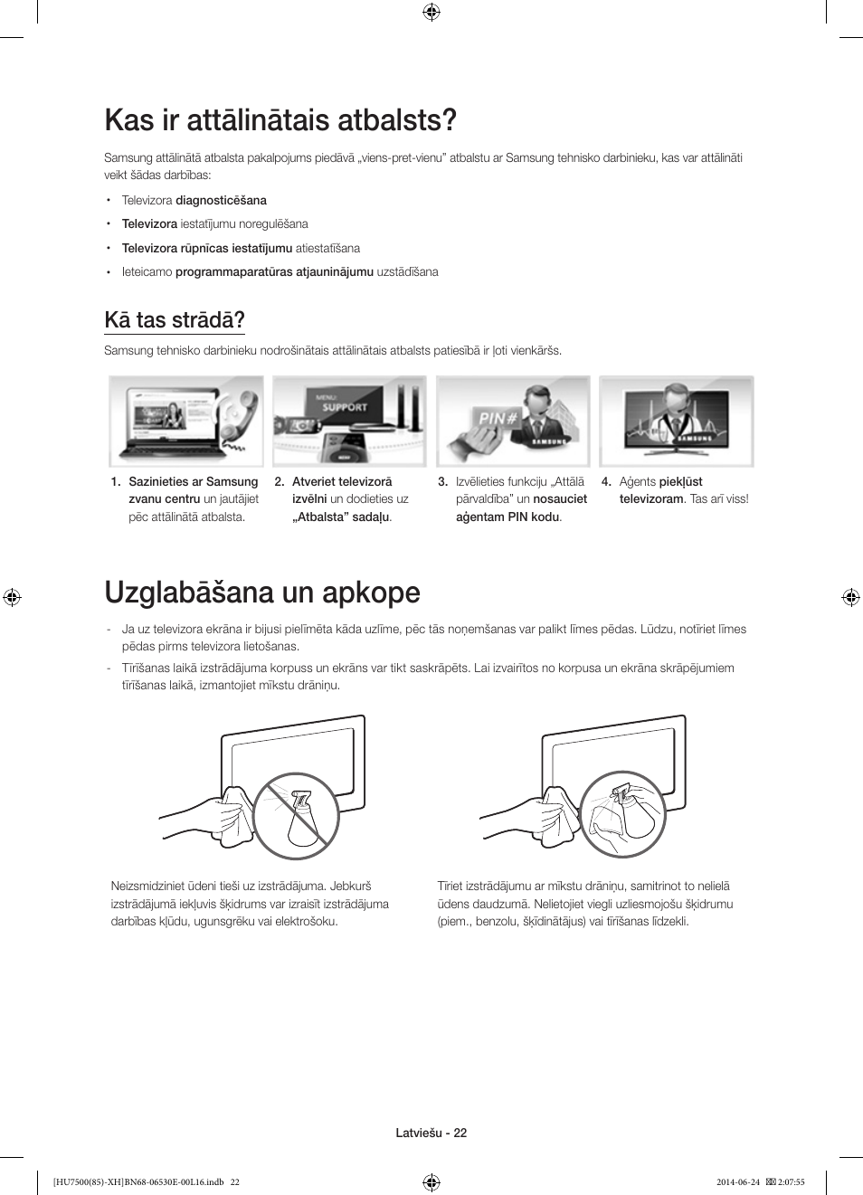 Kas ir attālinātais atbalsts, Uzglabāšana un apkope, Kā tas strādā | Samsung UE85HU7500L User Manual | Page 334 / 385
