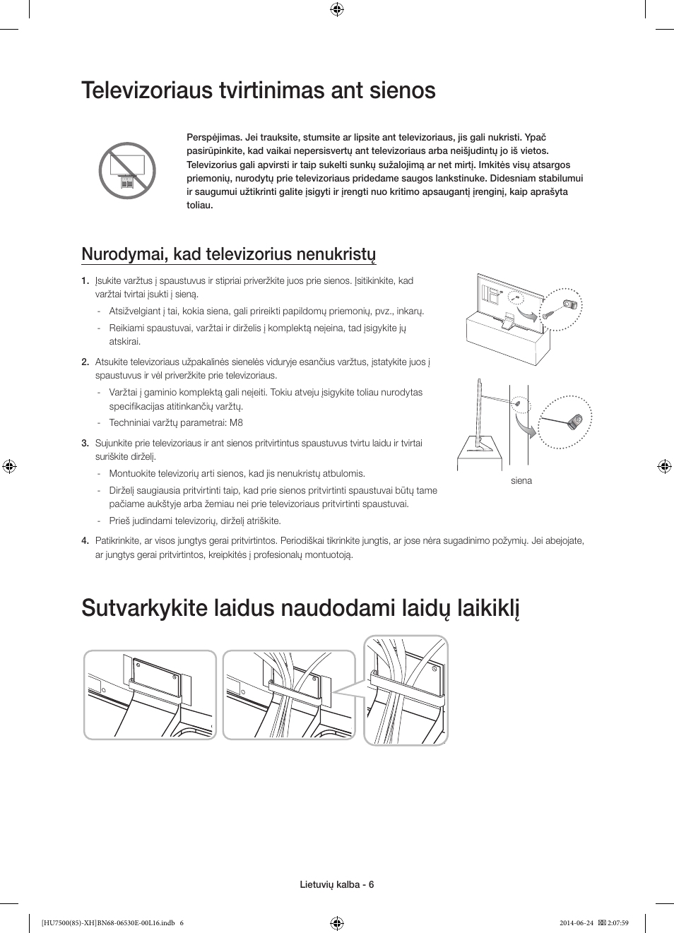 Televizoriaus tvirtinimas ant sienos, Sutvarkykite laidus naudodami laidų laikiklį, Nurodymai, kad televizorius nenukristų | Samsung UE85HU7500L User Manual | Page 342 / 385