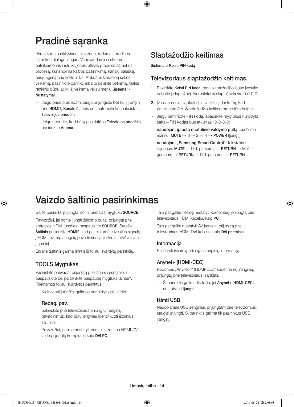 Pradinė sąranka, Vaizdo šaltinio pasirinkimas, Slaptažodžio keitimas | Televizoriaus slaptažodžio keitimas, Tools mygtukas | Samsung UE85HU7500L User Manual | Page 350 / 385
