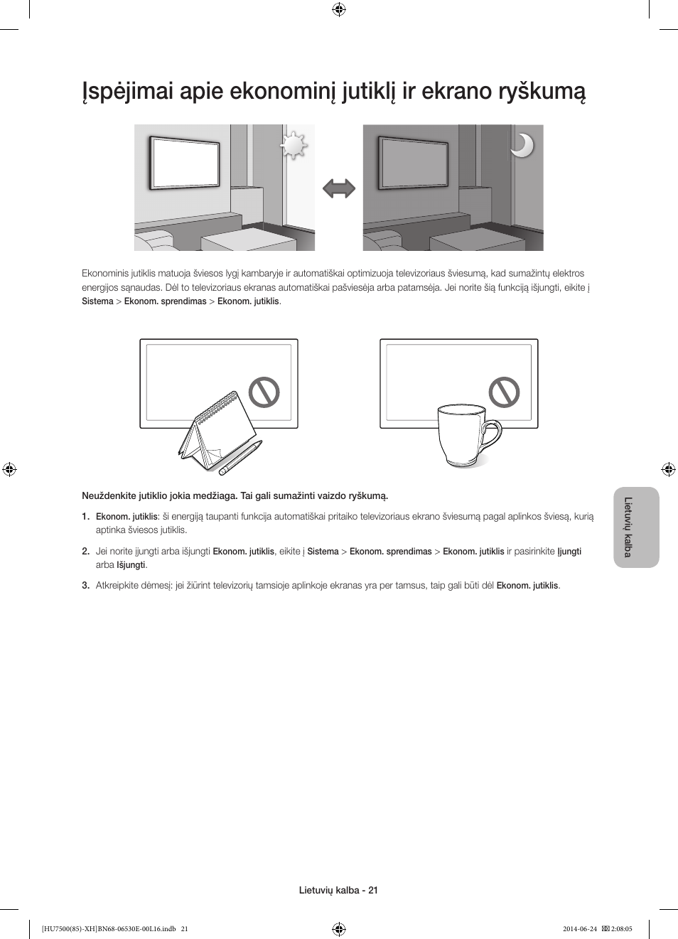 Įspėjimai apie ekonominį jutiklį ir ekrano ryškumą | Samsung UE85HU7500L User Manual | Page 357 / 385