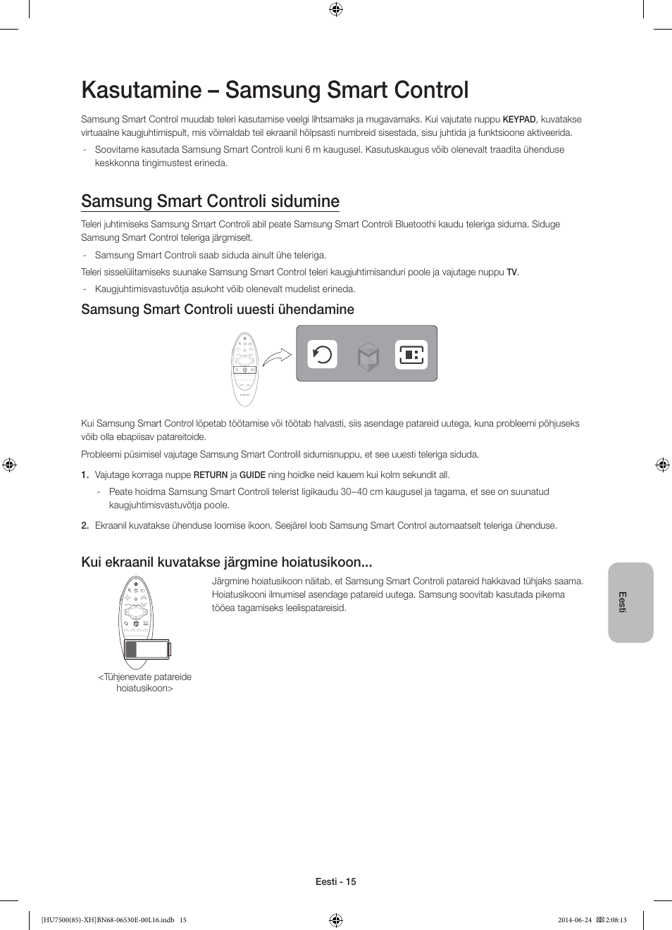 Kasutamine – samsung smart control, Samsung smart controli sidumine, Samsung smart controli uuesti ühendamine | Kui ekraanil kuvatakse järgmine hoiatusikoon | Samsung UE85HU7500L User Manual | Page 375 / 385