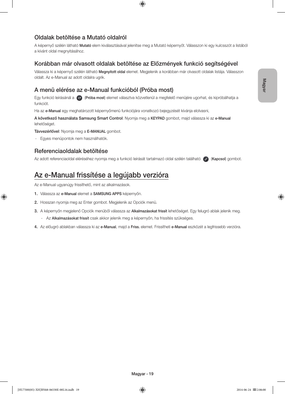 Az e-manual frissítése a legújabb verzióra, Oldalak betöltése a mutató oldalról, A menü elérése az e-manual funkcióból (próba most) | Referenciaoldalak betöltése | Samsung UE85HU7500L User Manual | Page 43 / 385