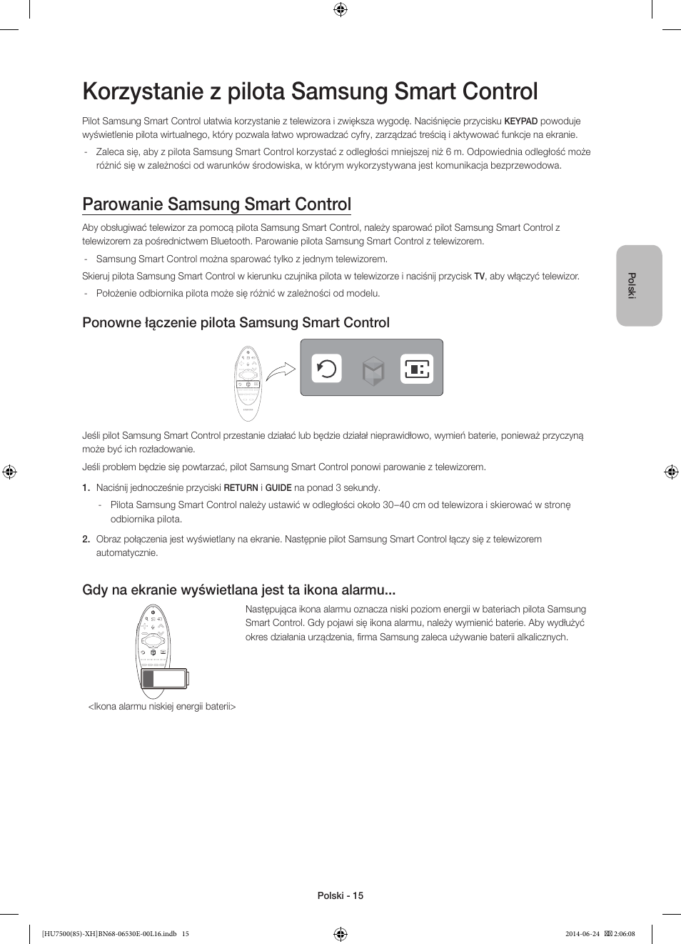 Korzystanie z pilota samsung smart control, Parowanie samsung smart control, Ponowne łączenie pilota samsung smart control | Gdy na ekranie wyświetlana jest ta ikona alarmu | Samsung UE85HU7500L User Manual | Page 63 / 385