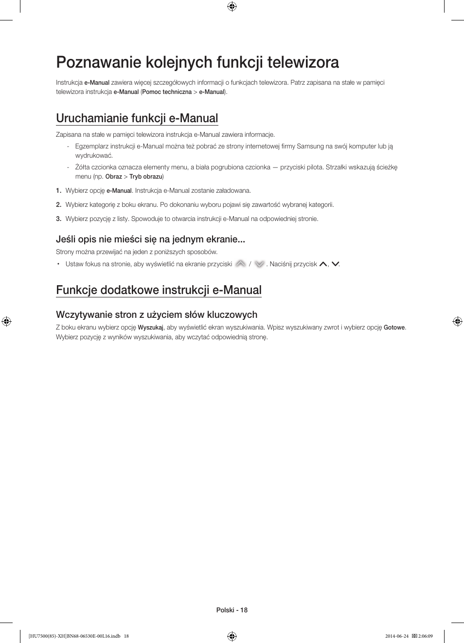 Poznawanie kolejnych funkcji telewizora, Uruchamianie funkcji e-manual, Funkcje dodatkowe instrukcji e-manual | Jeśli opis nie mieści się na jednym ekranie, Wczytywanie stron z użyciem słów kluczowych | Samsung UE85HU7500L User Manual | Page 66 / 385