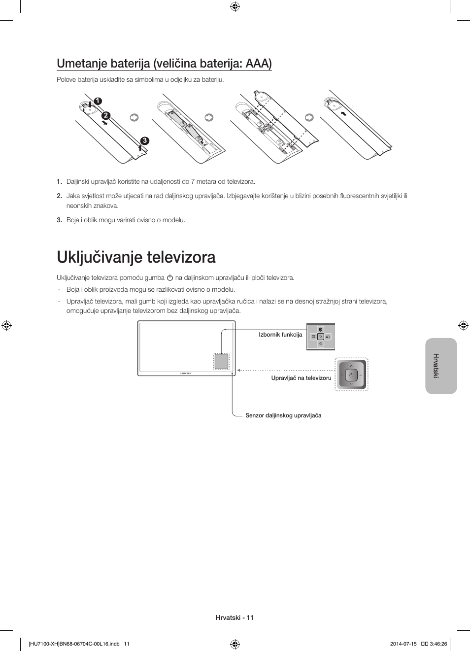 Uključivanje televizora, Umetanje baterija (veličina baterija: aaa) | Samsung UE55HU7100S User Manual | Page 111 / 322