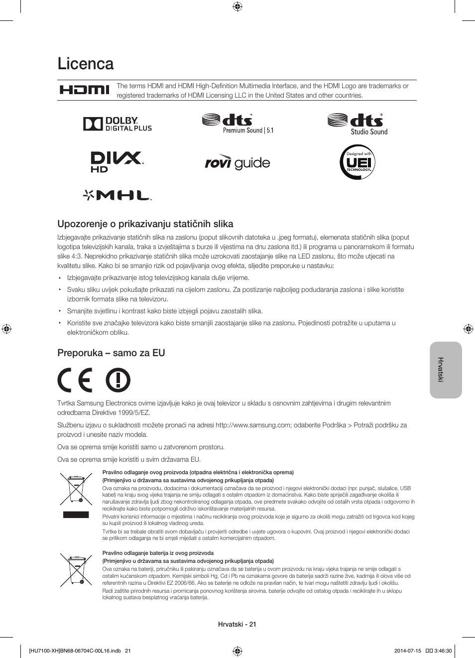 Licenca, Upozorenje o prikazivanju statičnih slika, Preporuka – samo za eu | Samsung UE55HU7100S User Manual | Page 121 / 322