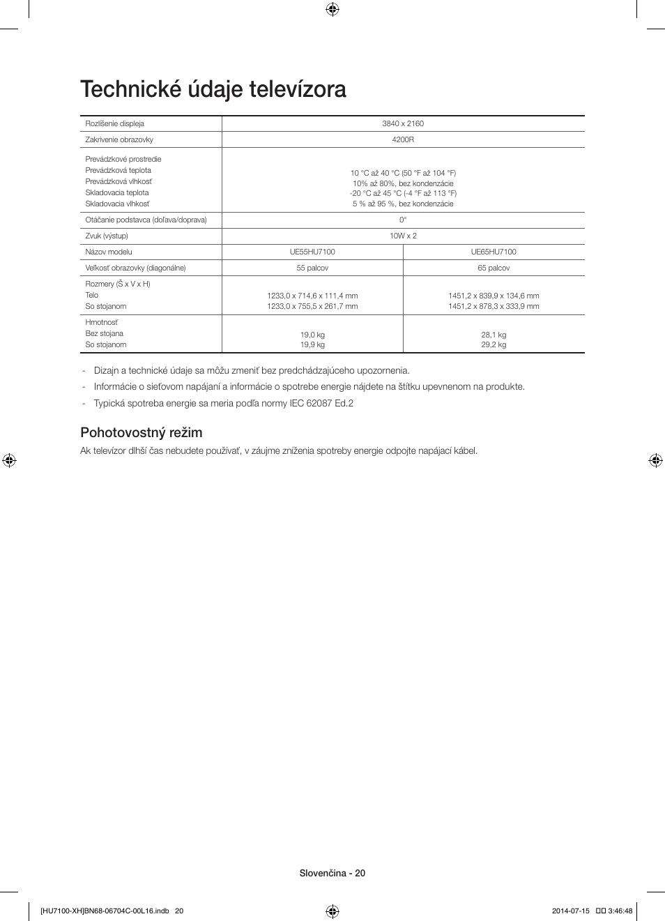 Technické údaje televízora, Pohotovostný režim | Samsung UE55HU7100S User Manual | Page 160 / 322