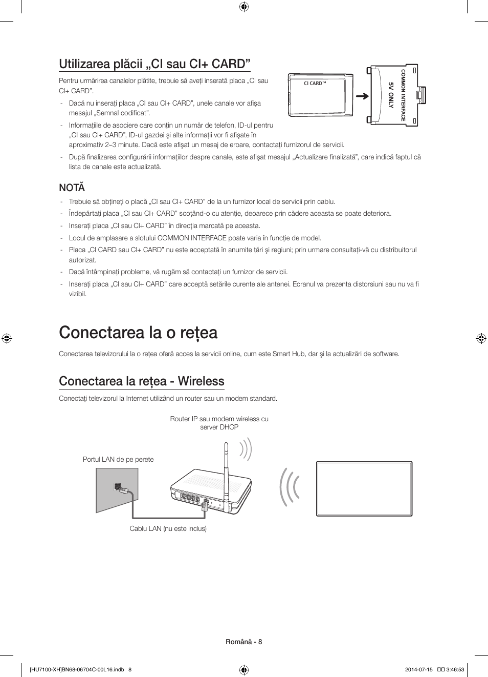 Conectarea la o reţea, Utilizarea plăcii „ci sau ci+ card, Conectarea la reţea - wireless | Notă | Samsung UE55HU7100S User Manual | Page 168 / 322