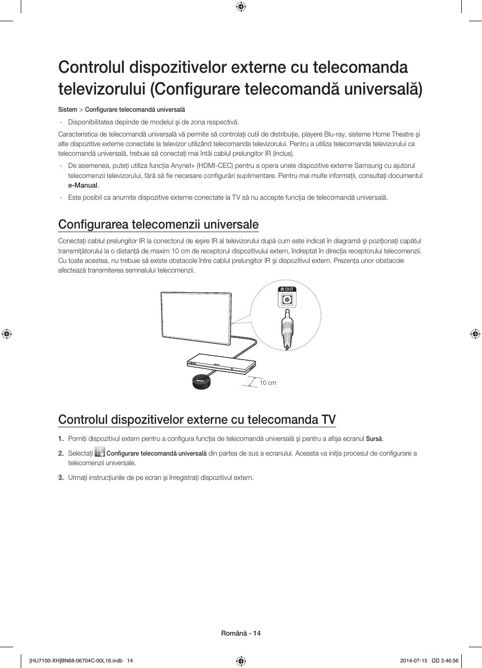 Configurarea telecomenzii universale, Controlul dispozitivelor externe cu telecomanda tv | Samsung UE55HU7100S User Manual | Page 174 / 322