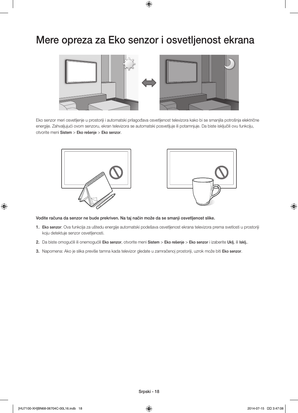 Mere opreza za eko senzor i osvetljenost ekrana | Samsung UE55HU7100S User Manual | Page 198 / 322