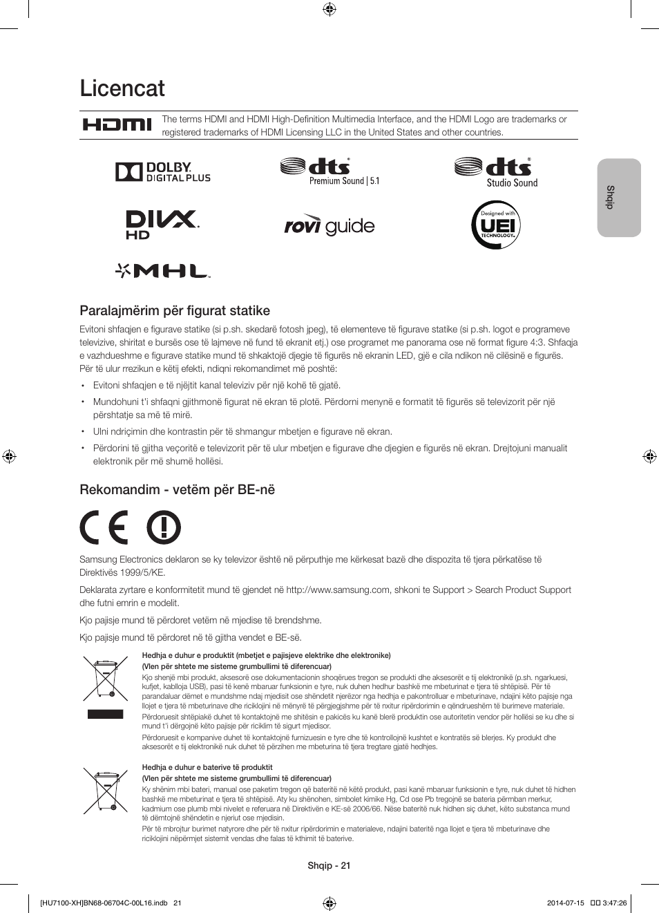 Licencat, Paralajmërim për figurat statike, Rekomandim - vetëm për be-në | Samsung UE55HU7100S User Manual | Page 221 / 322