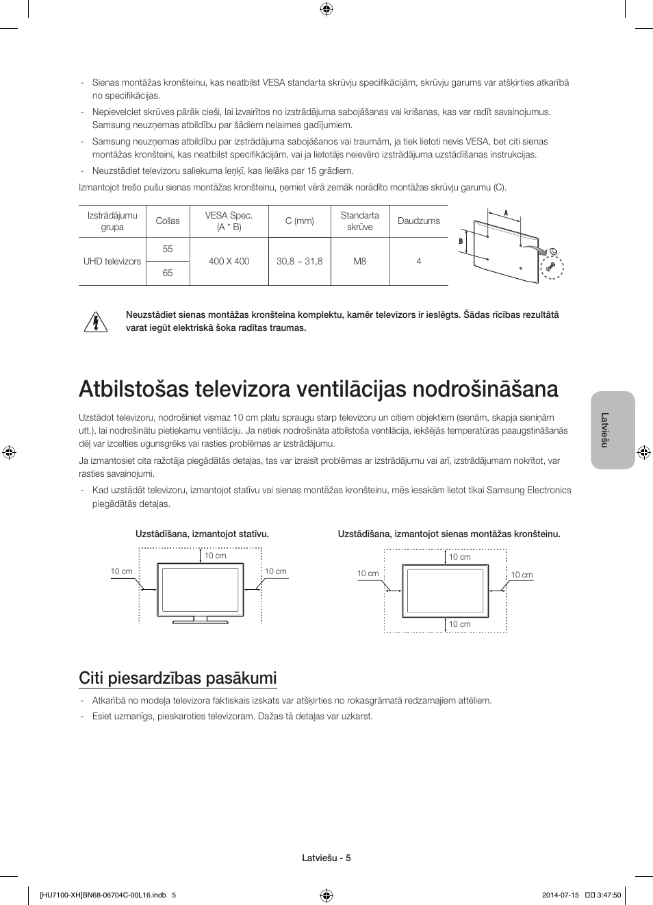Atbilstošas televizora ventilācijas nodrošināšana, Citi piesardzības pasākumi | Samsung UE55HU7100S User Manual | Page 265 / 322