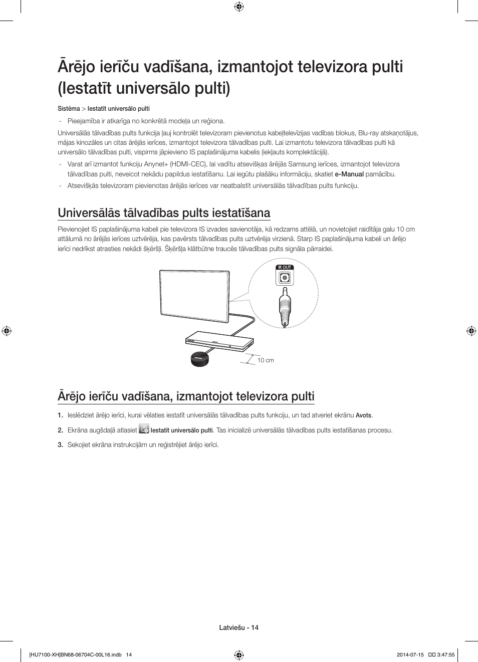 Universālās tālvadības pults iestatīšana, Ārējo ierīču vadīšana, izmantojot televizora pulti | Samsung UE55HU7100S User Manual | Page 274 / 322