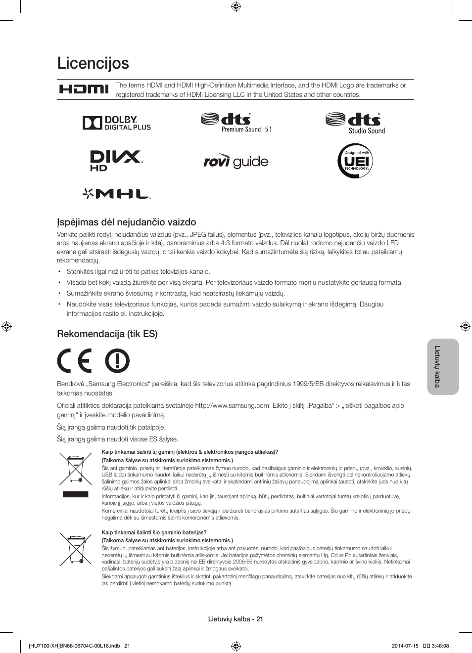 Licencijos, Įspėjimas dėl nejudančio vaizdo, Rekomendacija (tik es) | Samsung UE55HU7100S User Manual | Page 301 / 322