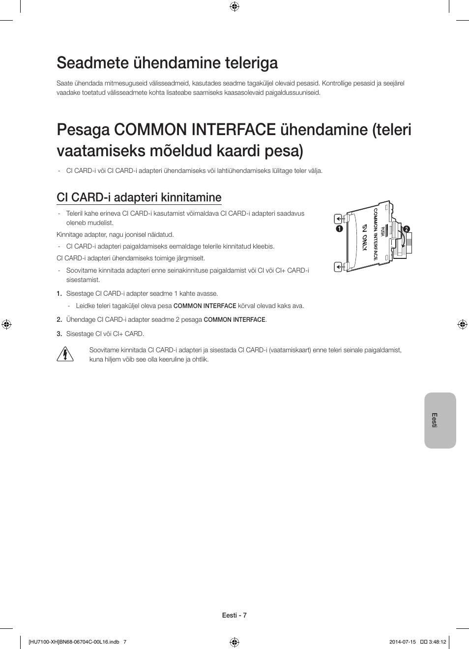 Seadmete ühendamine teleriga, Ci card-i adapteri kinnitamine | Samsung UE55HU7100S User Manual | Page 307 / 322