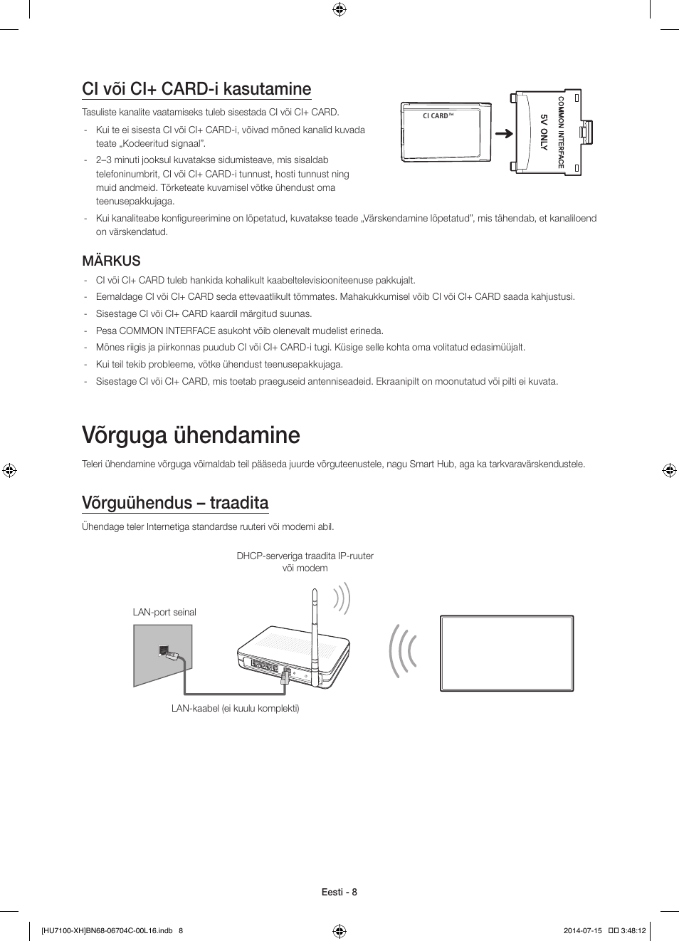 Võrguga ühendamine, Ci või ci+ card-i kasutamine, Võrguühendus – traadita | Märkus | Samsung UE55HU7100S User Manual | Page 308 / 322