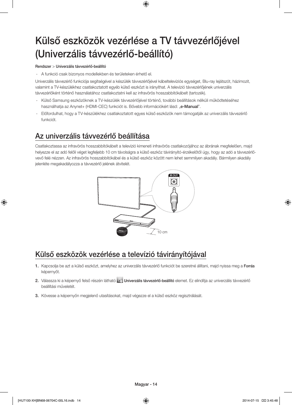 Az univerzális távvezérlő beállítása | Samsung UE55HU7100S User Manual | Page 34 / 322
