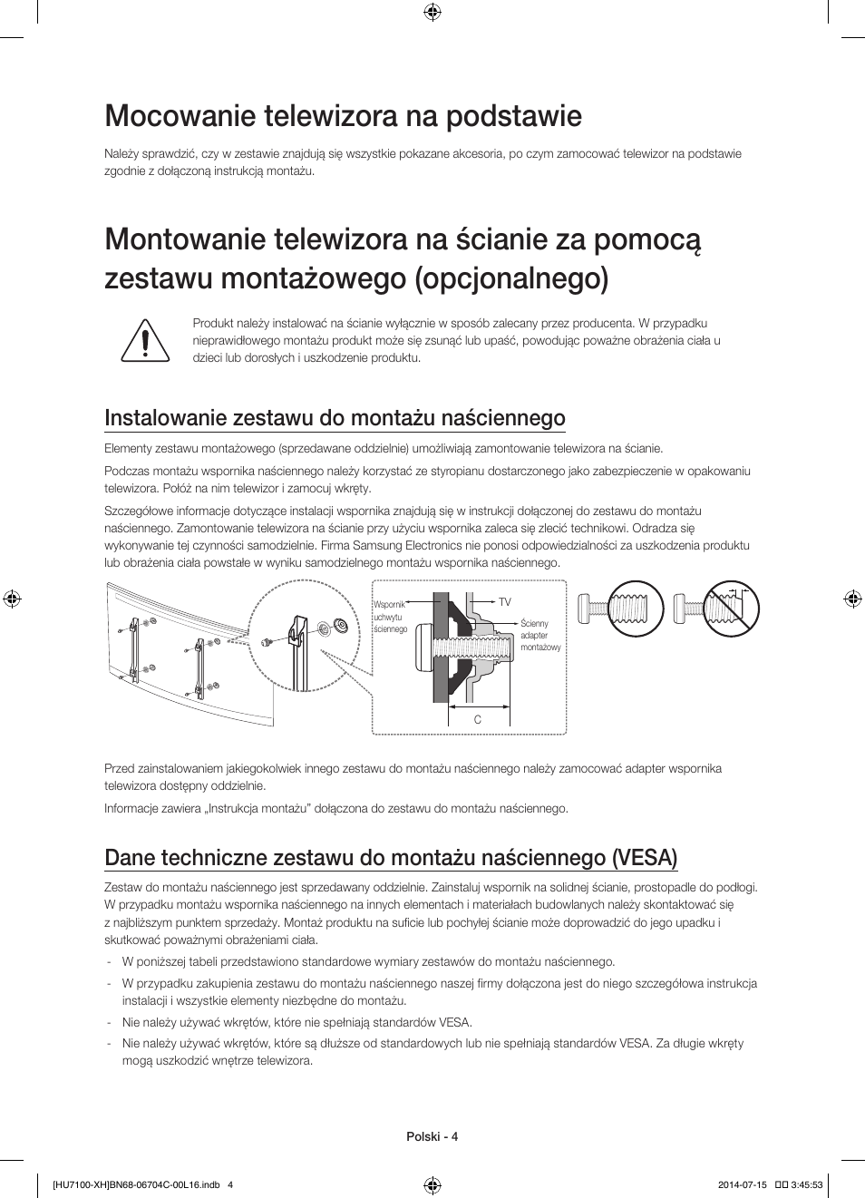 Mocowanie telewizora na podstawie, Instalowanie zestawu do montażu naściennego | Samsung UE55HU7100S User Manual | Page 44 / 322