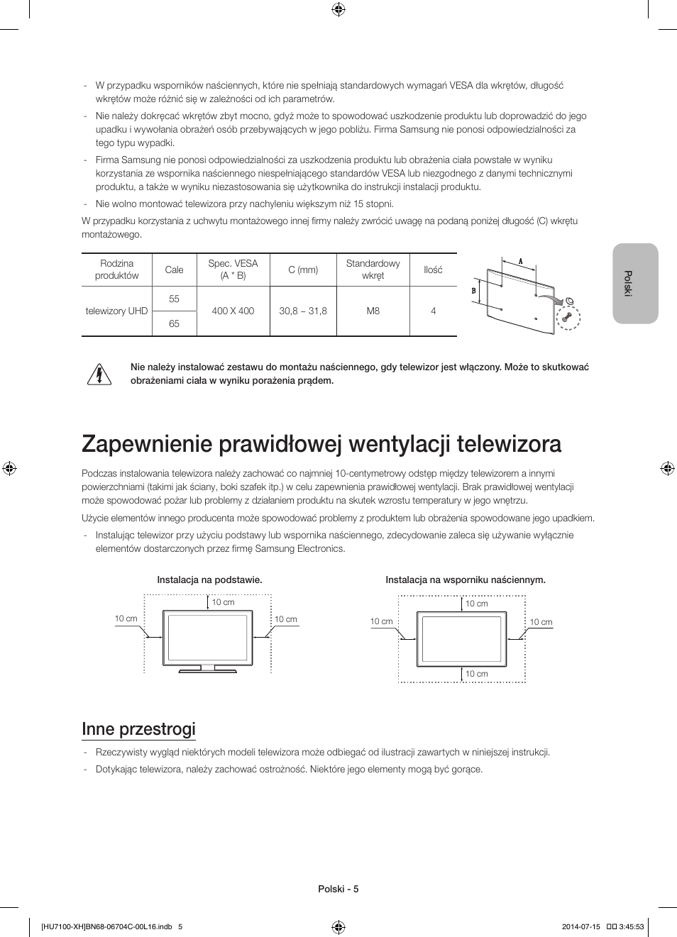 Zapewnienie prawidłowej wentylacji telewizora, Inne przestrogi | Samsung UE55HU7100S User Manual | Page 45 / 322