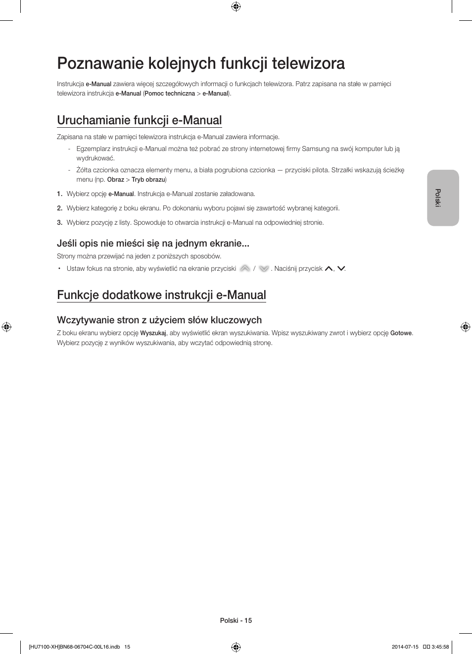 Poznawanie kolejnych funkcji telewizora, Uruchamianie funkcji e-manual, Funkcje dodatkowe instrukcji e-manual | Jeśli opis nie mieści się na jednym ekranie, Wczytywanie stron z użyciem słów kluczowych | Samsung UE55HU7100S User Manual | Page 55 / 322