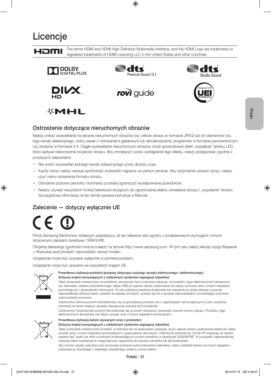 Licencje, Ostrzeżenie dotyczące nieruchomych obrazów, Zalecenie — dotyczy wyłącznie ue | Samsung UE55HU7100S User Manual | Page 61 / 322