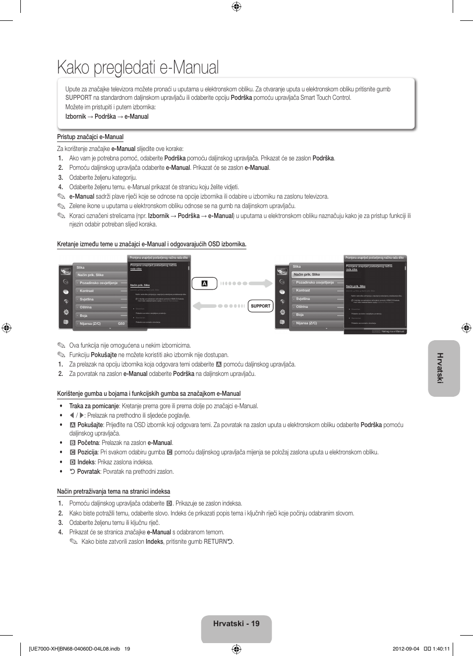 Kako pregledati e-manual, Hrvatski, Hrvatski - 19 | Ova funkcija nije omogućena u nekim izbornicima | Samsung UE46ES7000S User Manual | Page 134 / 185