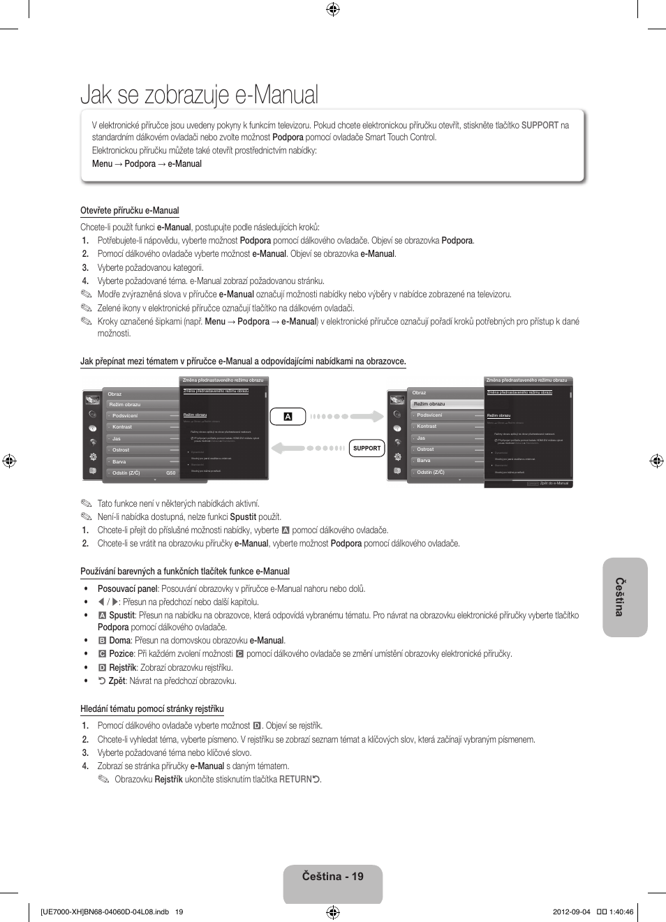 Jak se zobrazuje e-manual, Čeština, Čeština - 19 | Tato funkce není v některých nabídkách aktivní | Samsung UE46ES7000S User Manual | Page 157 / 185