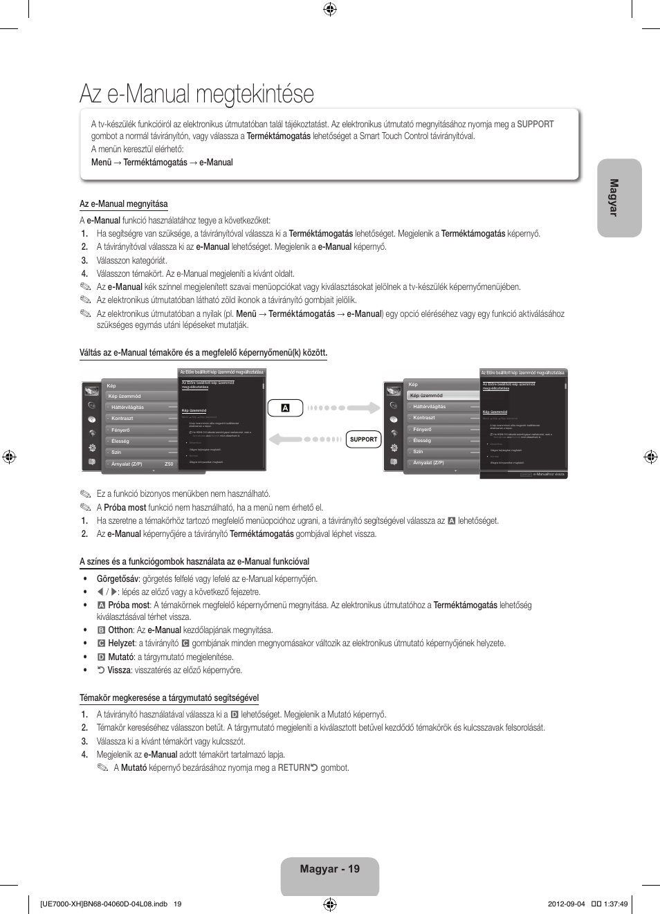 Az e-manual megtekintése, Magyar, Magyar - 19 | Ez a funkció bizonyos menükben nem használható | Samsung UE46ES7000S User Manual | Page 42 / 185
