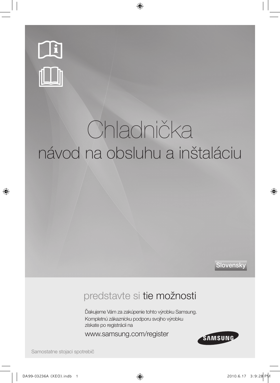 Chladnička, Návod na obsluhu a inštaláciu, Predstavte si tie možnosti | Samsung RL39THCMG User Manual | Page 115 / 228