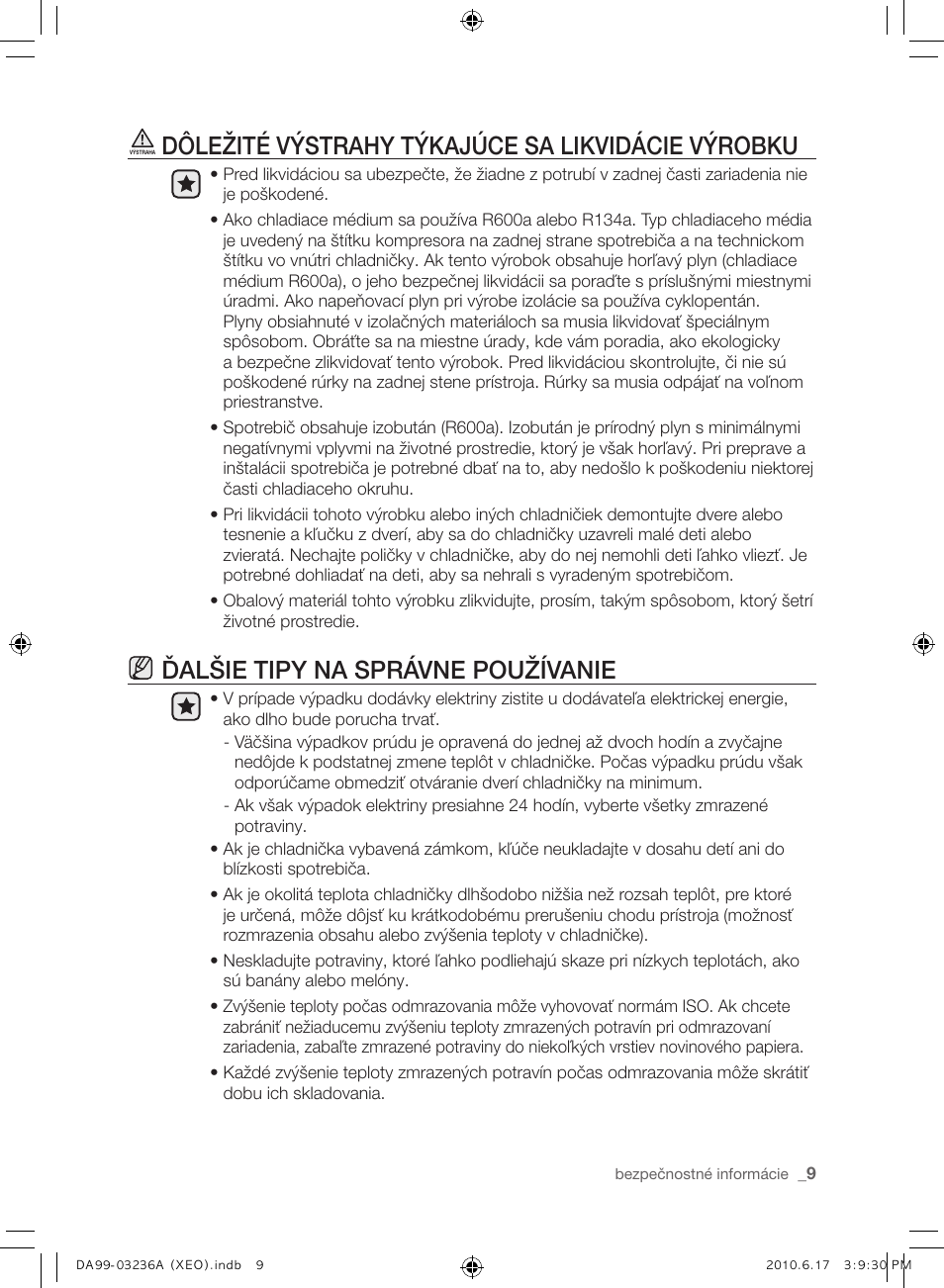 Dôležité výstrahy týkajúce sa likvidácie výrobku, Ďalšie tipy na správne používanie | Samsung RL39THCMG User Manual | Page 123 / 228