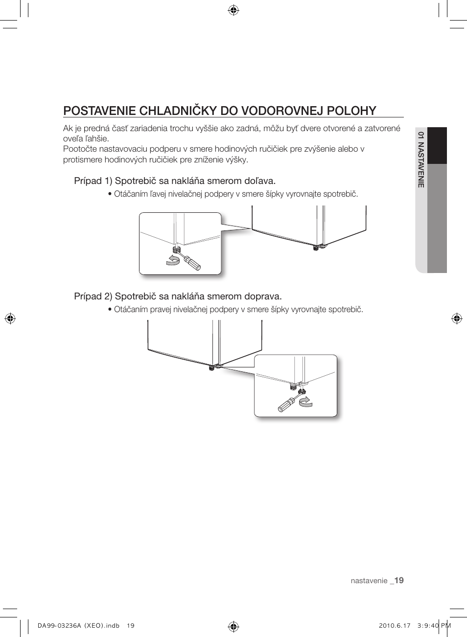 Postavenie chladničky do vodorovnej polohy | Samsung RL39THCMG User Manual | Page 133 / 228