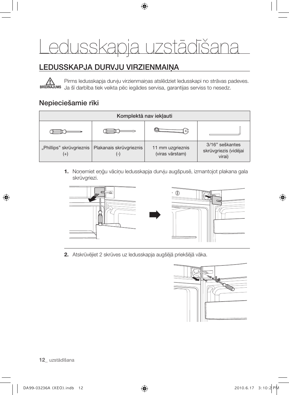 Ledusskapja uzstādīšana, Ledusskapja durvju virzienmaiņa, Nepieciešamie rīki | Samsung RL39THCMG User Manual | Page 154 / 228