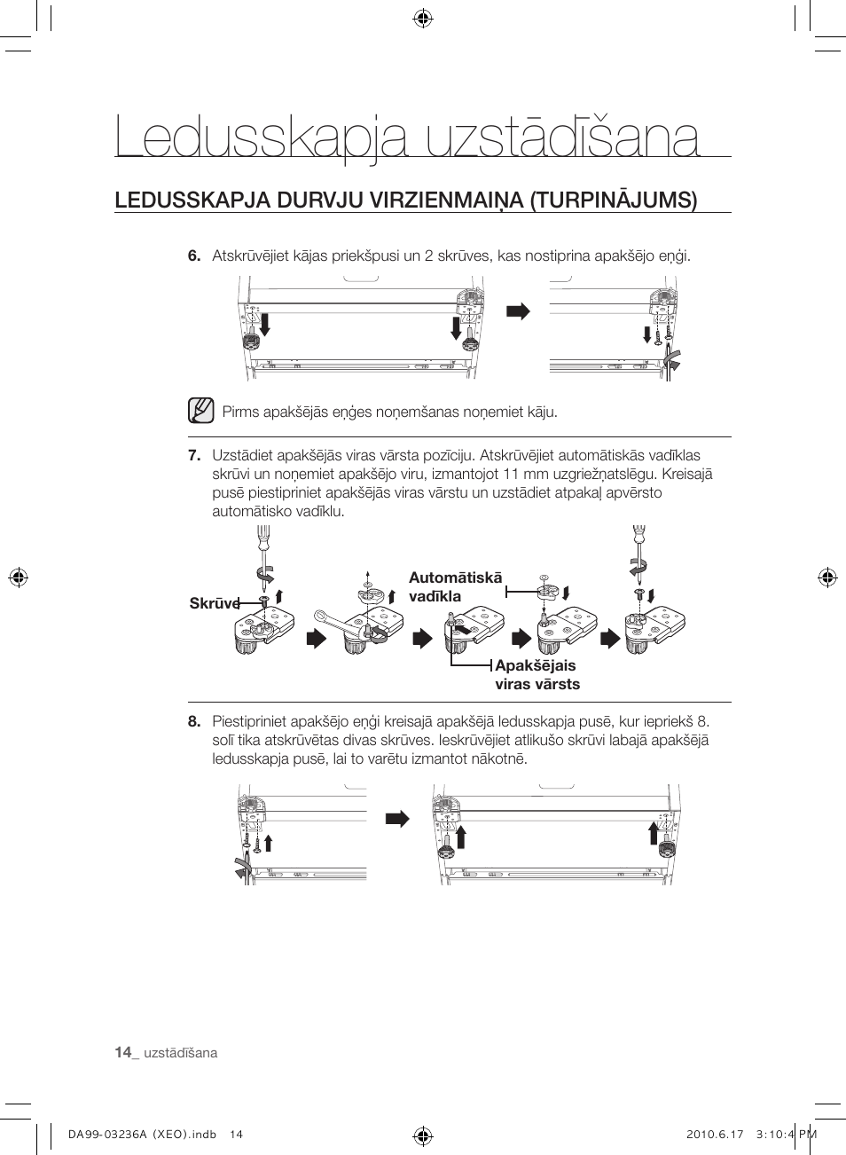 Ledusskapja uzstādīšana, Ledusskapja durvju virzienmaiņa (turpinājums) | Samsung RL39THCMG User Manual | Page 156 / 228