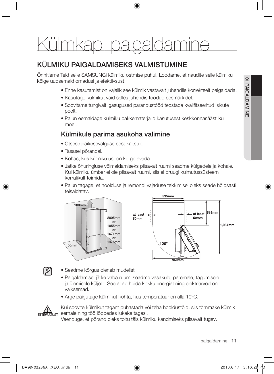 Külmkapi paigaldamine, Külmiku paigaldamiseks valmistumine, Külmikule parima asukoha valimine | Samsung RL39THCMG User Manual | Page 181 / 228