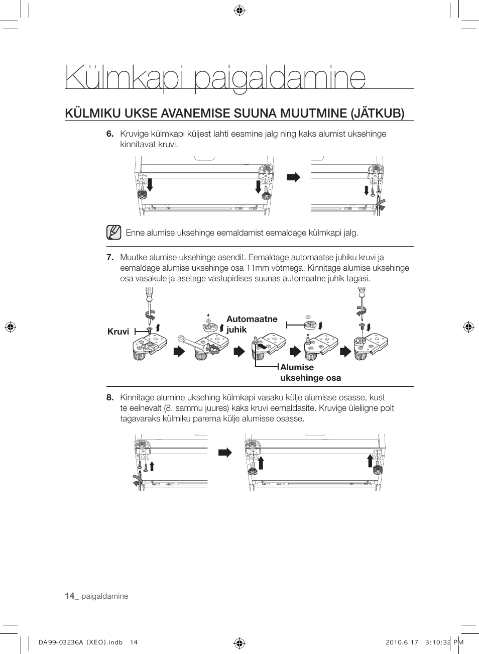 Külmkapi paigaldamine, Külmiku ukse avanemise suuna muutmine (jätkub) | Samsung RL39THCMG User Manual | Page 184 / 228