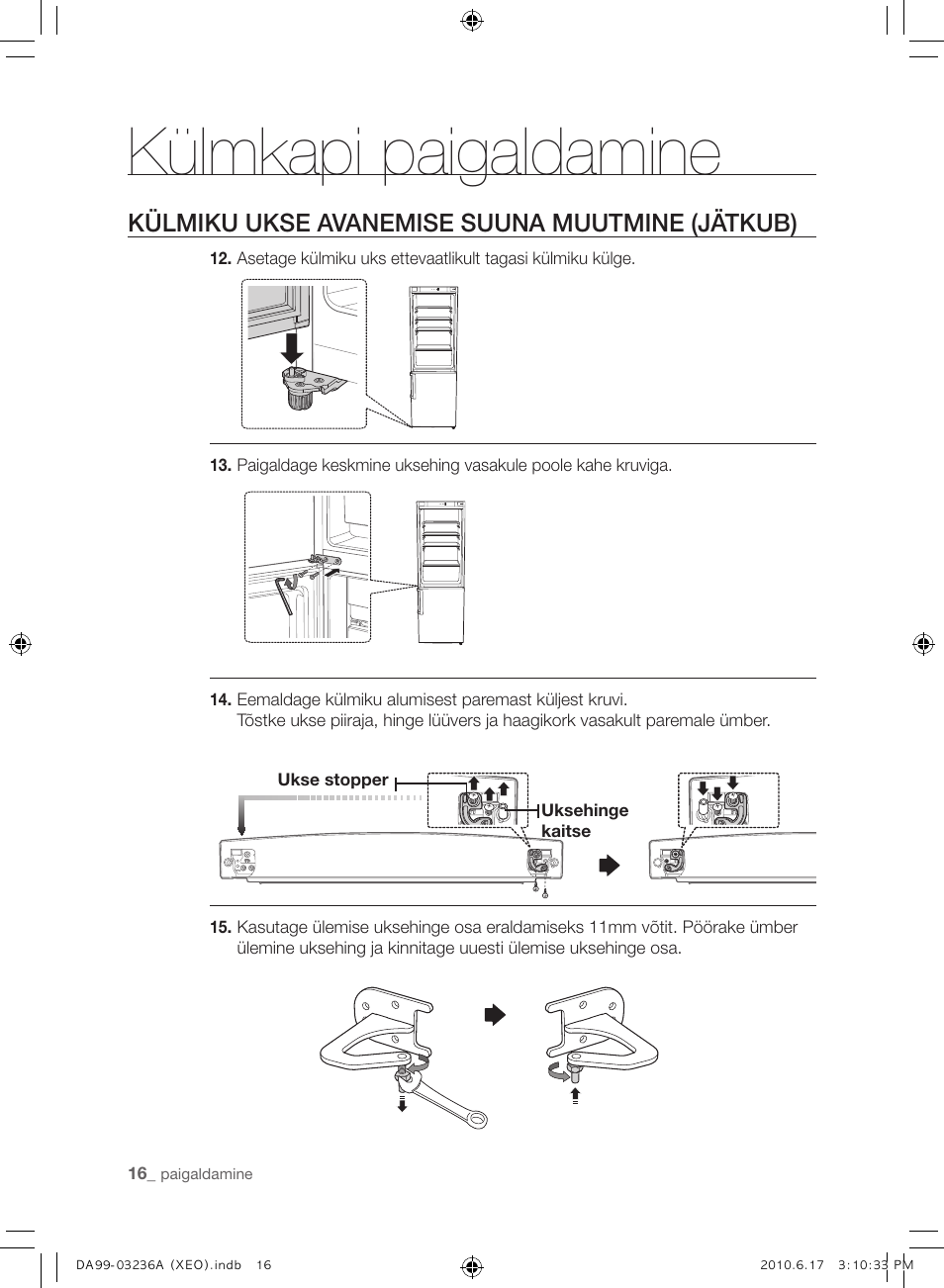 Külmkapi paigaldamine, Külmiku ukse avanemise suuna muutmine (jätkub) | Samsung RL39THCMG User Manual | Page 186 / 228