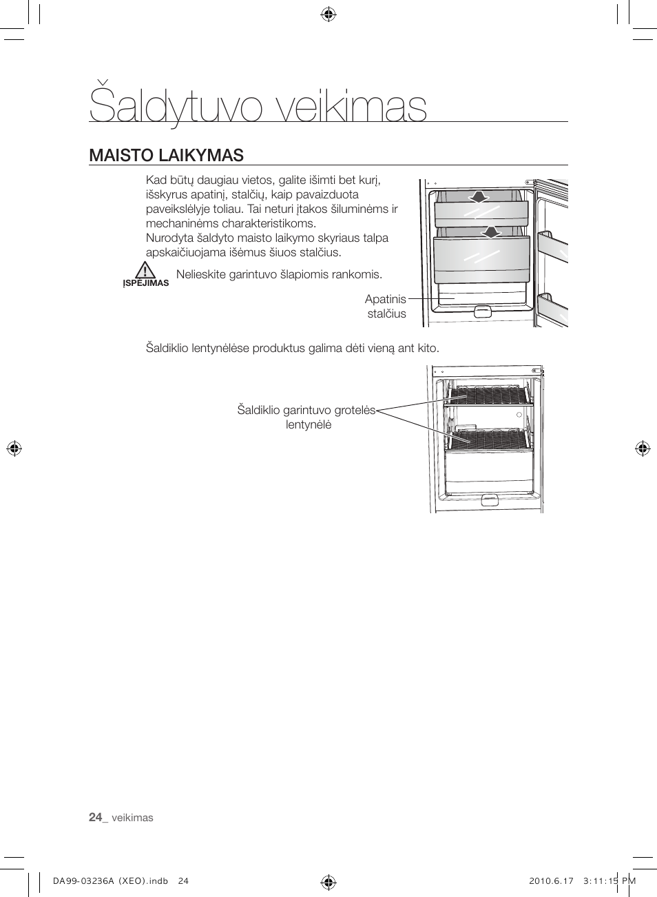 Šaldytuvo veikimas, Maisto laikymas | Samsung RL39THCMG User Manual | Page 222 / 228