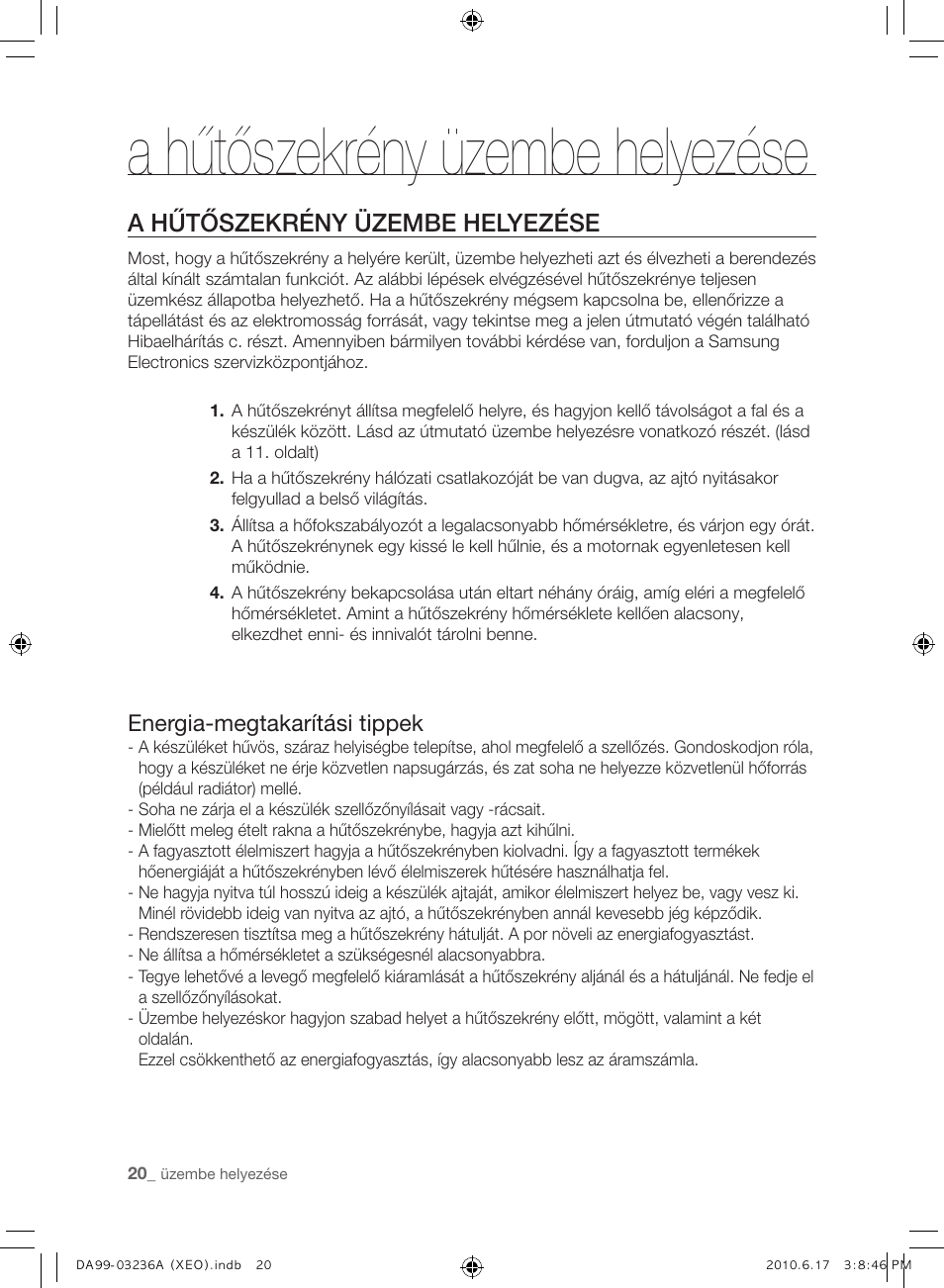 A hűtőszekrény üzembe helyezése, Energia-megtakarítási tippek | Samsung RL39THCMG User Manual | Page 76 / 228