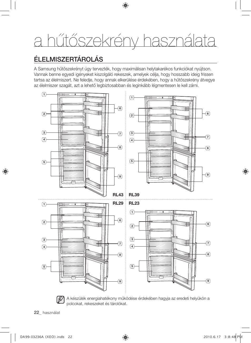 A hűtőszekrény használata, Élelmiszertárolás | Samsung RL39THCMG User Manual | Page 78 / 228