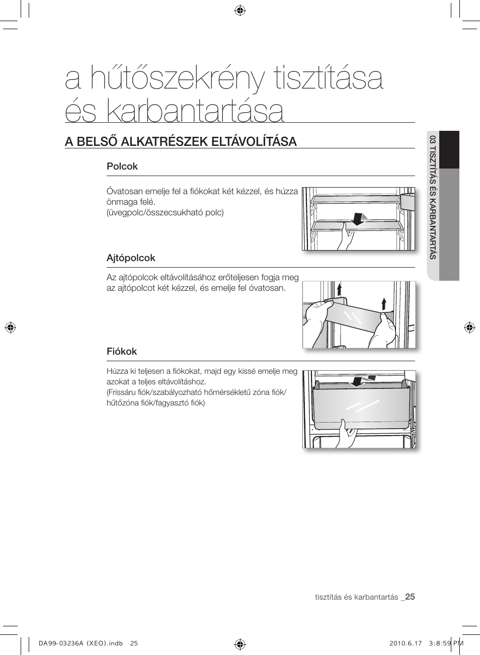 A hűtőszekrény tisztítása és karbantartása | Samsung RL39THCMG User Manual | Page 81 / 228