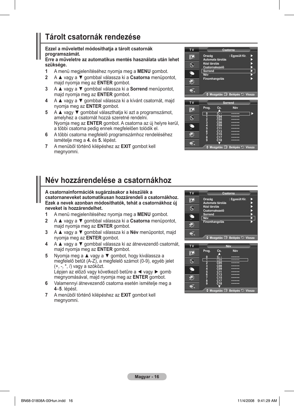 Tárolt csatornák rendezése, Név hozzárendelése a csatornákhoz | Samsung PS50A410C1 User Manual | Page 281 / 455