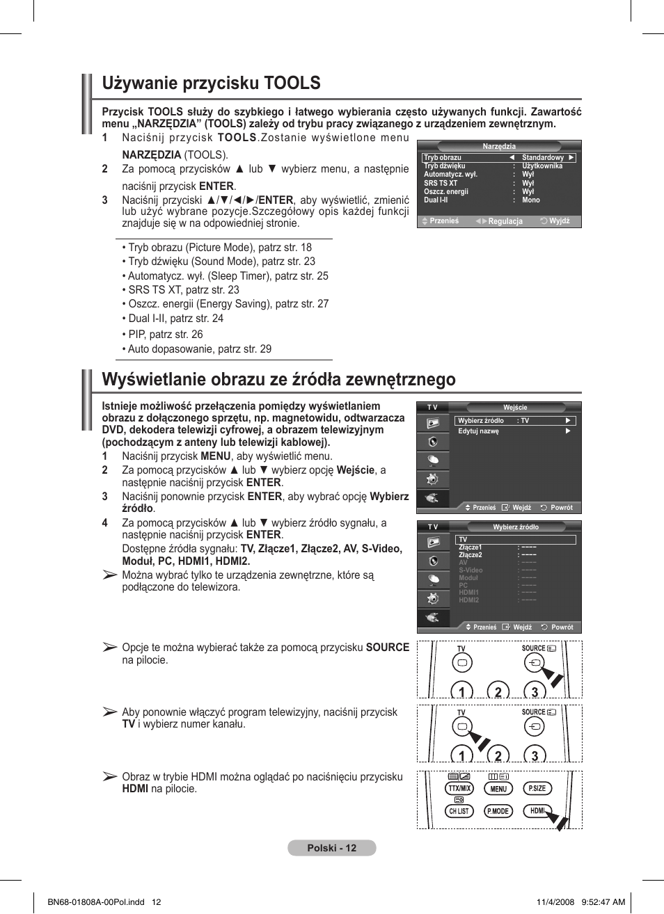 Wyświetlanie obrazu ze źródła zewnętrznego, Używanie przycisku tools | Samsung PS50A410C1 User Manual | Page 315 / 455