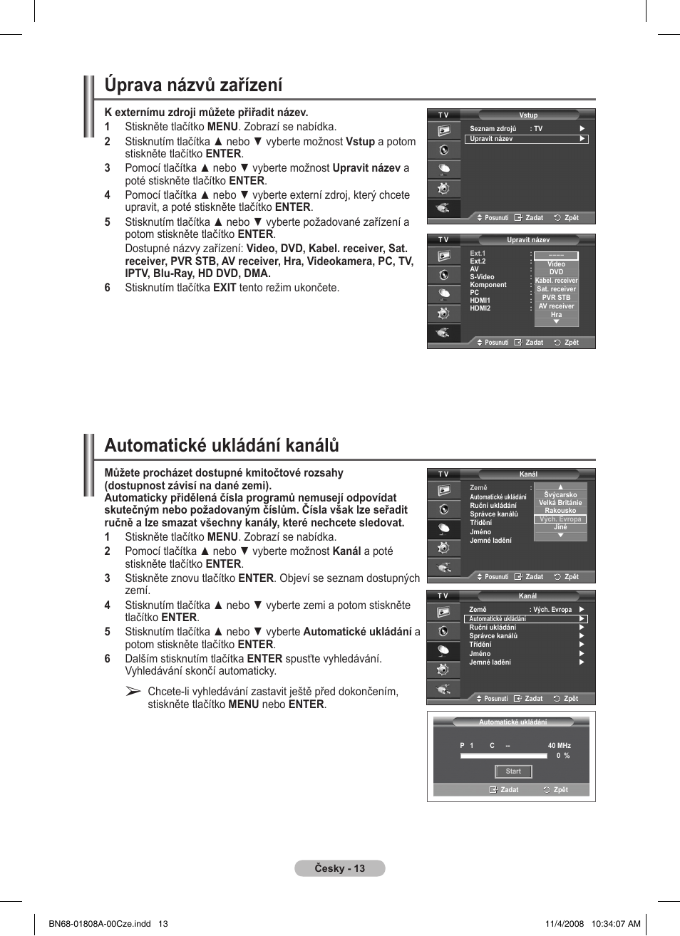 Úprava názvů zařízení, Automatické ukládání kanálů | Samsung PS50A410C1 User Manual | Page 354 / 455