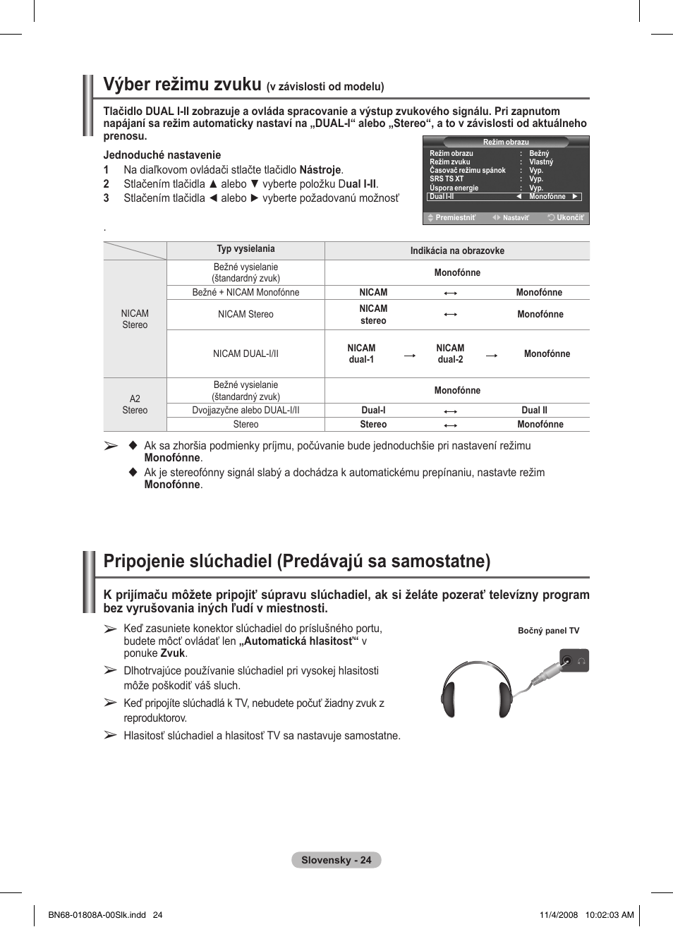 Výber režimu zvuku, Pripojenie slúchadiel (predávajú sa samostatne) | Samsung PS50A410C1 User Manual | Page 402 / 455