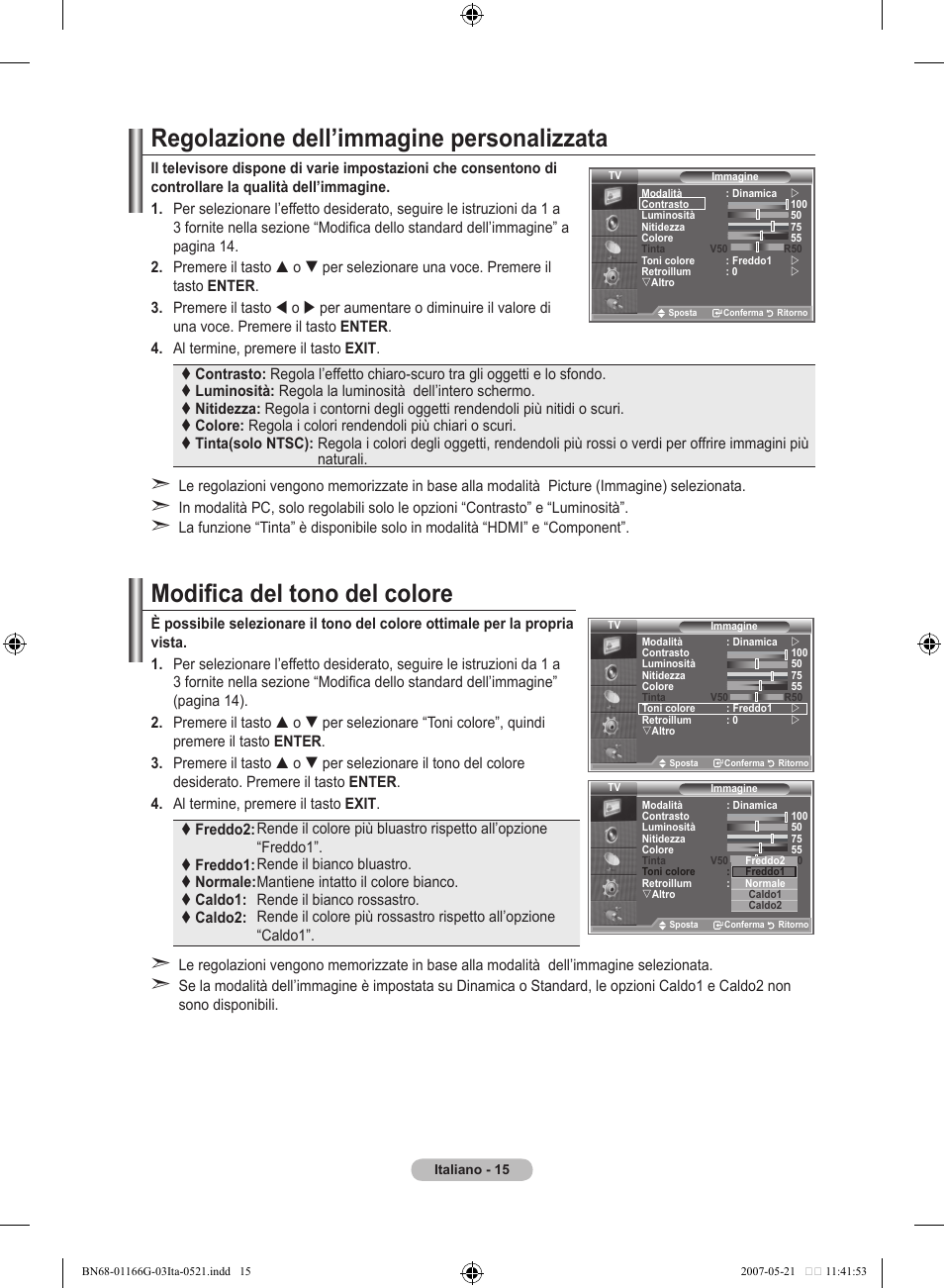 Regolazione dell’immagine personalizzata, Modifica del tono del colore | Samsung LE23R81B User Manual | Page 169 / 463