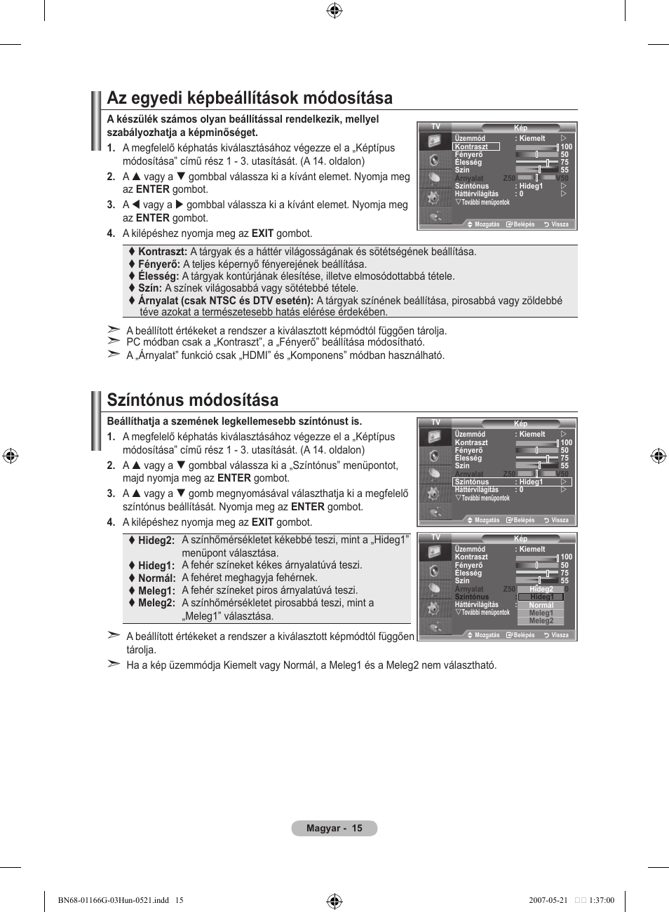 Az egyedi képbeállítások módosítása, Színtónus módosítása | Samsung LE23R81B User Manual | Page 285 / 463